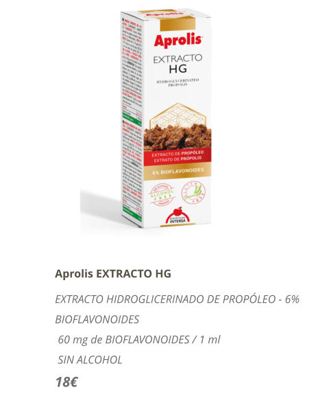Aprolis EXTRACTO HG EXTRACTO HIDROGLICERINADO DE PROPLEO - 6% BIOFLAVONOIDES  60 mg de BIOFLAVONOIDES / 1 ml  SIN ALCOHOL 18
