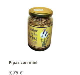 Pipas con miel 3,75 