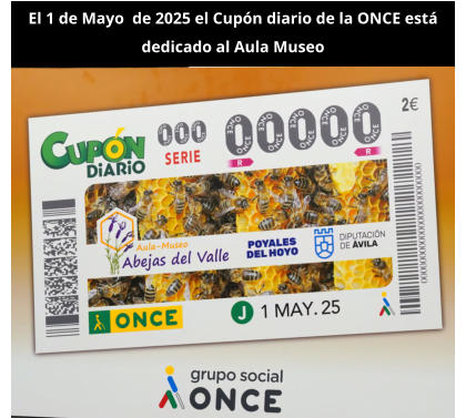 El 1 de Mayo  de 2025 el Cupn diario de la ONCE est dedicado al Aula Museo
