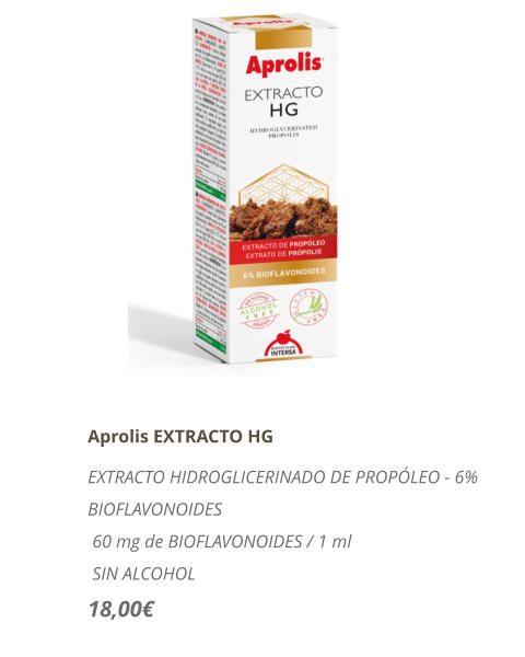 Aprolis EXTRACTO HG EXTRACTO HIDROGLICERINADO DE PROPLEO - 6% BIOFLAVONOIDES  60 mg de BIOFLAVONOIDES / 1 ml  SIN ALCOHOL 18,00