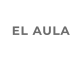 EL AULA