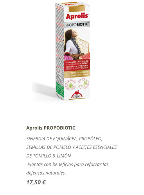 Aprolis PROPOBIOTIC SINERGIA DE EQUINÁCEA, PROPÓLEO, SEMILLAS DE POMELO Y ACEITES ESENCIALES DE TOMILLO & LIMÓN  Plantas con beneficios para reforzar las defensas naturales. 17,50 €